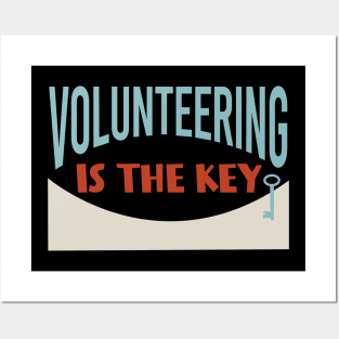 Volunteering is the Key Posters and Art